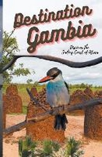 Abbildung von: Destination Gambia - matarr sama