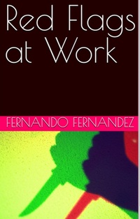 Enlarge image Cover: Red Flags at Work - Fernando Fernandez