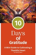 Cover: The 10 Days Of Gratitude (Mastering Life's Abundance: A Journey to Inner Transformation, #2) - Randal Salars
