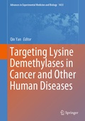 Cover: Targeting Lysine Demethylases in Cancer and Other Human Diseases - Springer