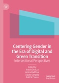 Cover: Centering Gender in the Era of Digital and Green Transition - Palgrave Macmillan