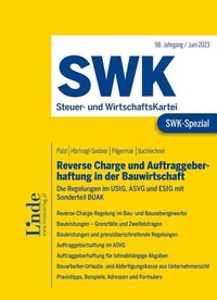 Abbildung von: SWK-Spezial Reverse Charge und Auftraggeberhaftung in der Bauwirtschaft - Linde