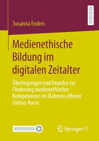 Abbildung von: Medienethische Bildung im digitalen Zeitalter - Springer VS