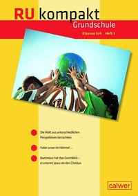 Abbildung von: RU kompakt. Grundschule Klasse 3/4 Heft 3 - Calwer