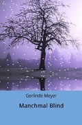 Cover: Manchmal Blind - epubli
