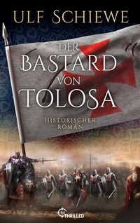 Abbildung von: Der Bastard von Tolosa - beTHRILLED