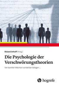Abbildung von: Die Psychologie der Verschwörungstheorien - Hogrefe
