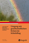 Cover: Umgang mit gesellschaftlichen Krisen im Schulalltag - Hogrefe