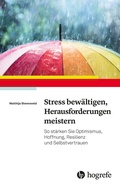 Abbildung von: Stress bewältigen, Herausforderungen meistern - Hogrefe
