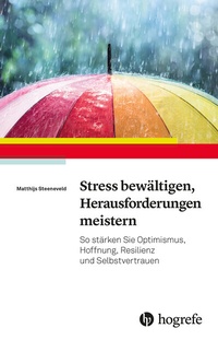 Abbildung von: Stress bewältigen, Herausforderungen meistern - Hogrefe