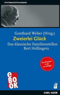 Enlarge image Cover: Zweierlei Glück - Carl-Auer Verlag