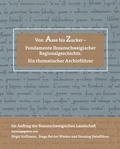 Cover: Von Asse bis Zucker - Fundamente Braunschweigischer Regionalgeschichte. - Verlag Uwe Krebs