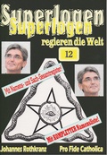 Cover: Superlogen regieren die Welt, Teil 12 - Schmid, Anton A.