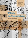Cover: Wildnis im Versuchslabor - vauvau-verlag