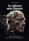 Cover: In Jahren wie diesen - Verlagshaus Schlosser