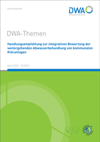 Abbildung von: Handlungsempfehlung zur integrativen Bewertung der weitergehenden Abwasserbehandlung von kommunalen Kläranlagen - Deutsche Vereinigung für Wasserwirtschaft, Abwasser und Abfall