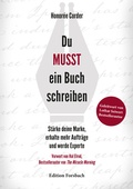 Cover: Du MUSST ein Buch schreiben - Edition Forsbach