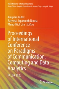Enlarge image Cover: Proceedings of International Conference on Paradigms of Communication, Computing and Data Analytics - Springer