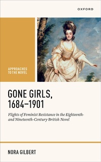 Abbildung von: Gone Girls, 1684-1901 - Oxford University Press