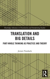 Enlarge image Cover: Translation and Big Details - Routledge