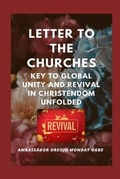 Cover: Letter to the Churches  Key to Global Unity and Revival in Christendom Unfolded - Midas Touch GEMS