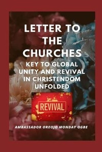 Enlarge image Cover: Letter to the Churches Key to Global Unity and Revival in Christendom Unfolded - Midas Touch GEMS