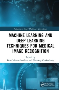 Abbildung von: Machine Learning and Deep Learning Techniques for Medical Image Recognition - Taylor & Francis Ltd