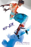 Cover: Mid-Air - Atheneum/Caitlyn Dlouhy Books
