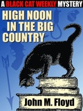 Cover: High Noon in the Big Country - Black Cat Weekly
