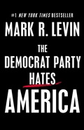 Cover: The Democrat Party Hates America - Threshold Editions
