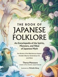 Cover: The Book of Japanese Folklore: An Encyclopedia of the Spirits, Monsters, and Yokai of Japanese Myth - Adams Media