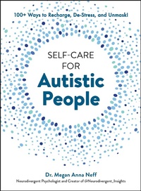 Abbildung von: Self-Care for Autistic People - Adams Media Corporation
