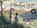 Cover: Planting Hope - Atheneum Books for Young Readers
