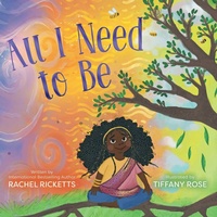 Enlarge image Cover: All I Need to Be - Simon & Schuster Books for Young Readers