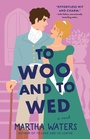 Cover: To Woo and to Wed - Atria Books