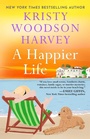 Cover: A Happier Life - Gallery Books
