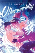 Cover: Otherworldly - Margaret K. McElderry Books