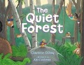 Cover: The Quiet Forest - Paula Wiseman Books