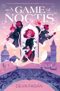 Cover: A Game of Noctis - Atheneum Books for Young Readers