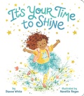 Cover: It's Your Time to Shine - Little Simon