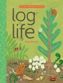 Cover: Log Life - Beach Lane Books