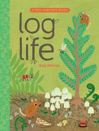 Enlarge image Cover: Log Life - Beach Lane Books