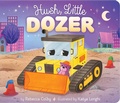 Cover: Hush, Little Dozer - Little Simon