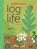 Cover: Log Life - Beach Lane Books