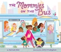 Cover: The Mommies on the Bus - Little Simon