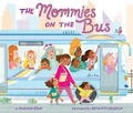 Cover: The Mommies on the Bus - Simon & Schuster