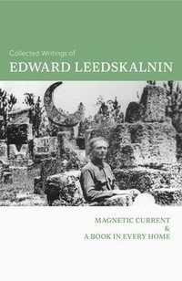 Abbildung von: The Collected Writings of Edward Leedskalnin - Mockingbird Press