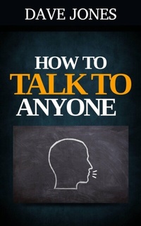 Enlarge image Cover: How to Talk to Anyone - Dave Jones