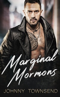 Abbildung von: Marginal Mormons - Johnny Townsend