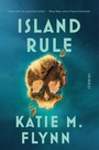Cover: Island Rule - Gallery/Scout Press